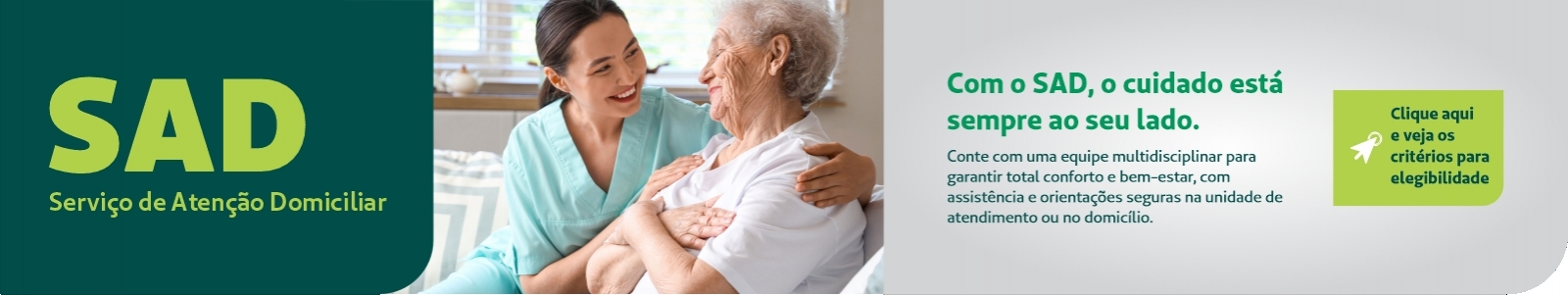 SAD - Serviço de Atenção Domiciliar